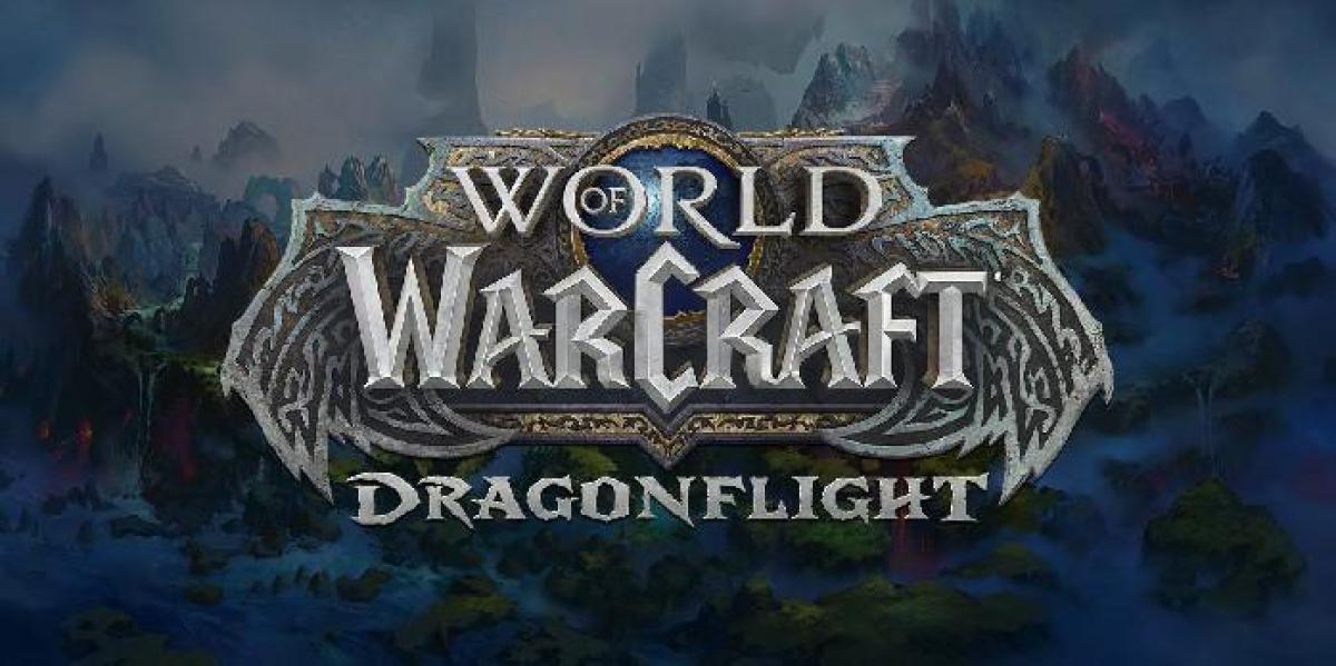 World of Warcraft: Dragonflight fase de testes beta já começou