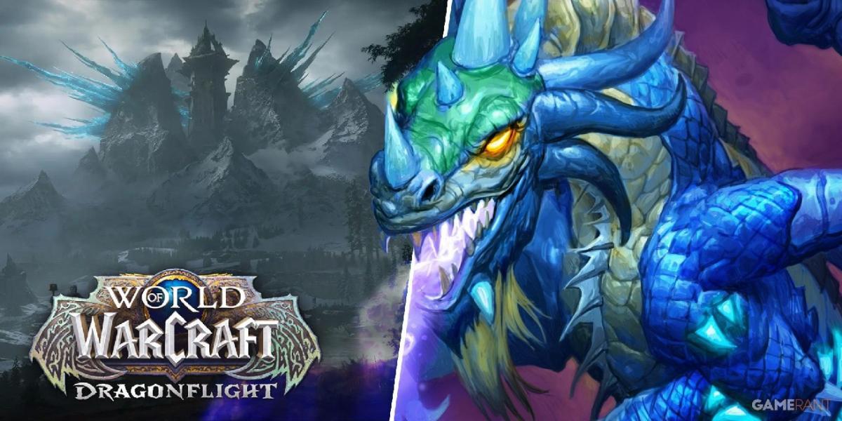 World of Warcraft lança oficialmente Notas de atualização do Dragonflight