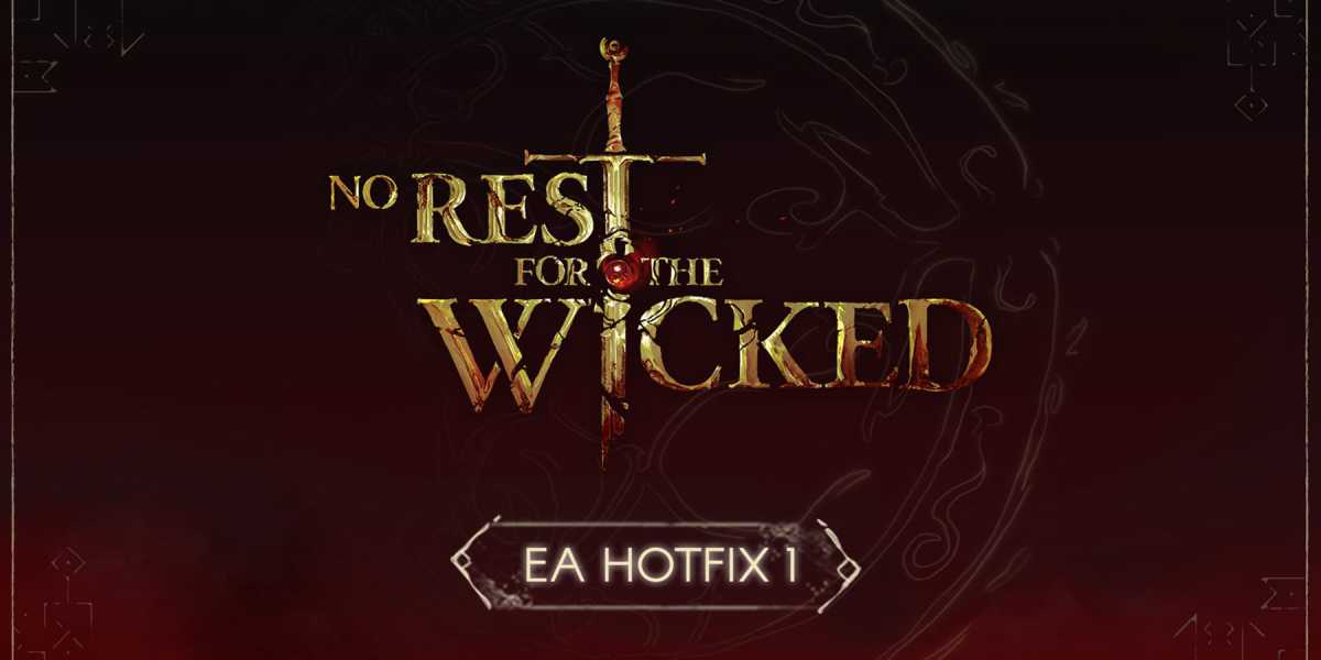 No Rest for the Wicked: Lançado o Primeiro Hotfix do Acesso Antecipado