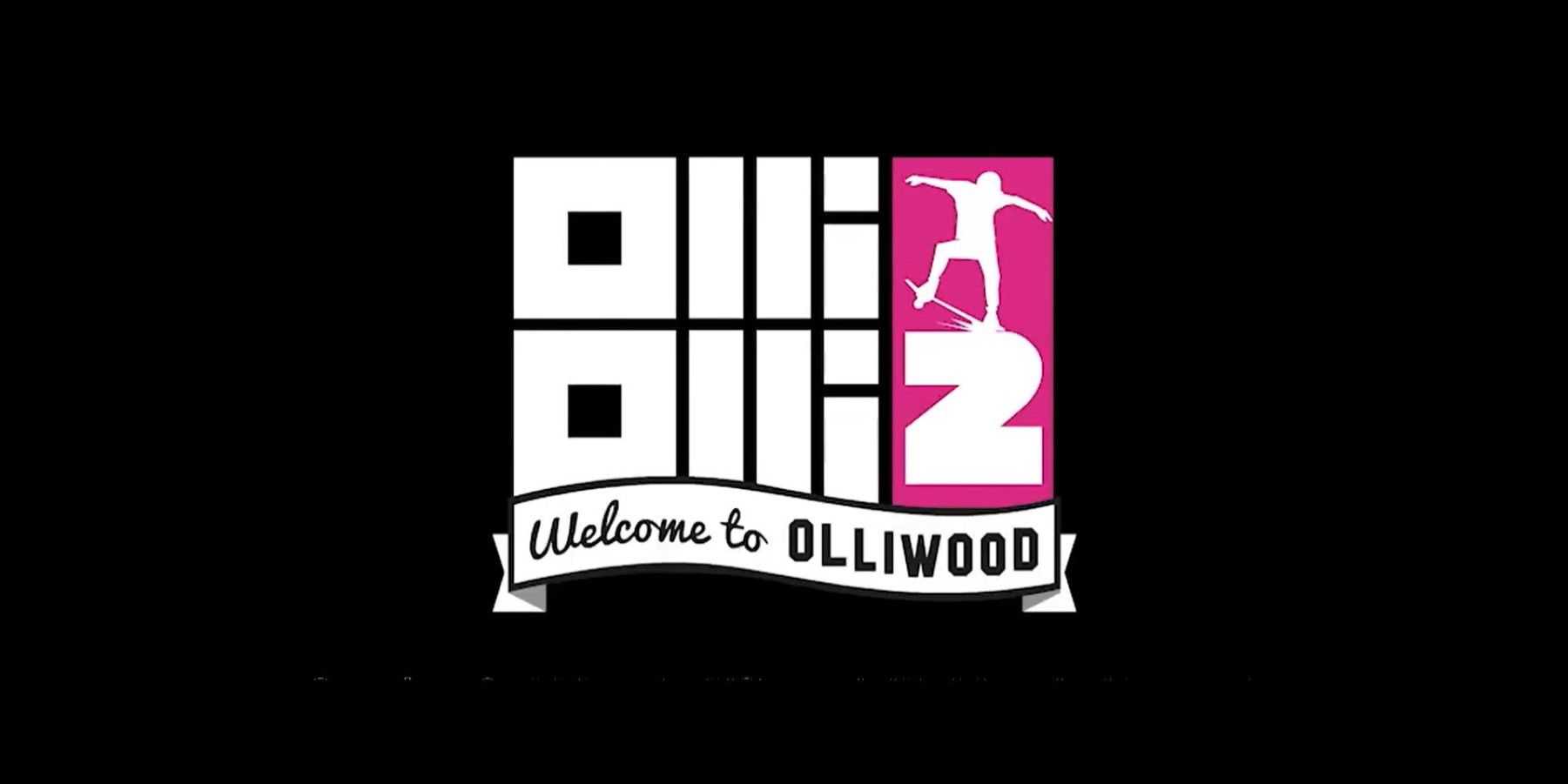 O logotipo OlliOlli2 Welcome To Olliwood em um fundo preto